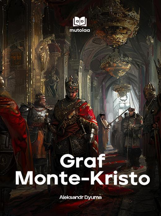 Graf Monte-Kristo (If qalʼasining mahbusi). 1-kitob
