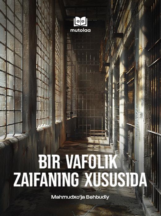 Bir vafolik zaifaning xususida