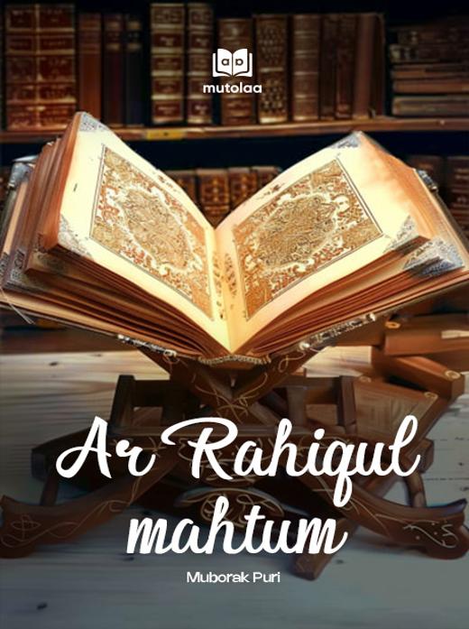 Rasululloh sollallohu alayhi vasallam siyratlari Ar-Rahiqul al-Maxtum