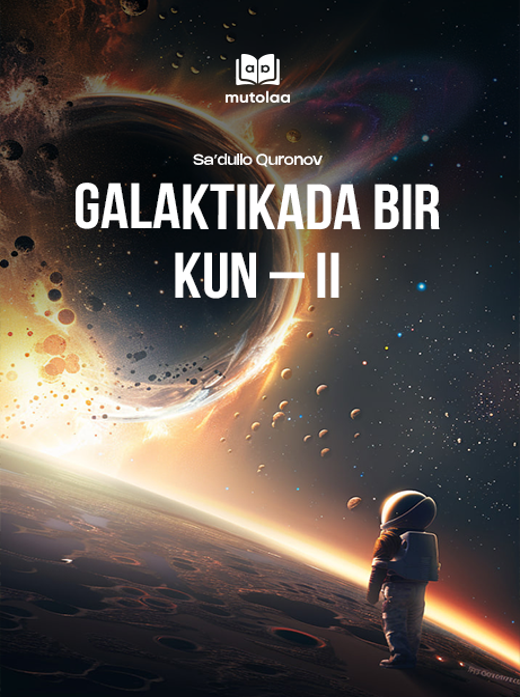 Galaktikada bir kun (2-kitob)