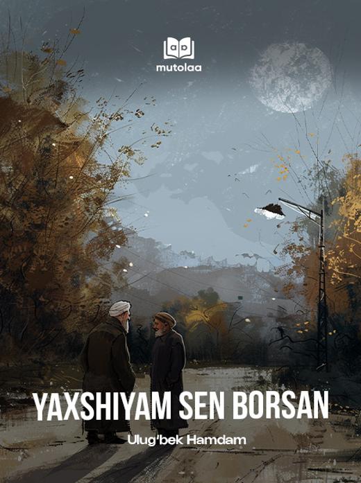 Yaxshiyam sen borsan (toʻplam)