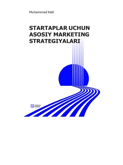 Startaplar uchun asosiy marketing strategiyalari