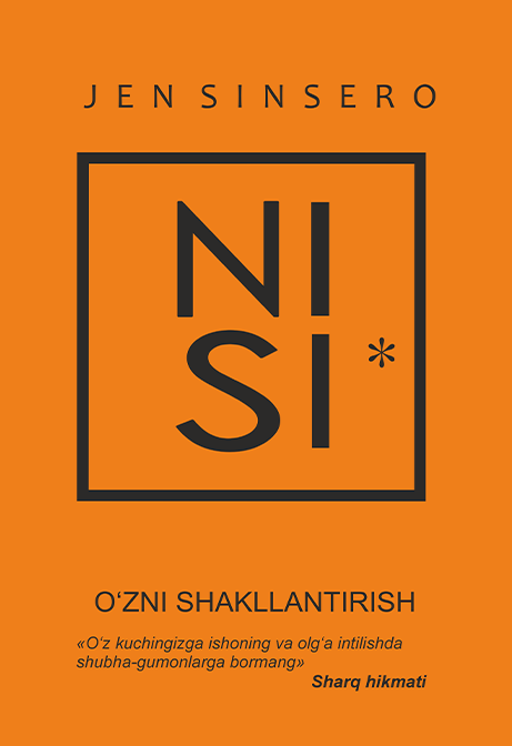 Ni Si. Oʻzni shakllantirish