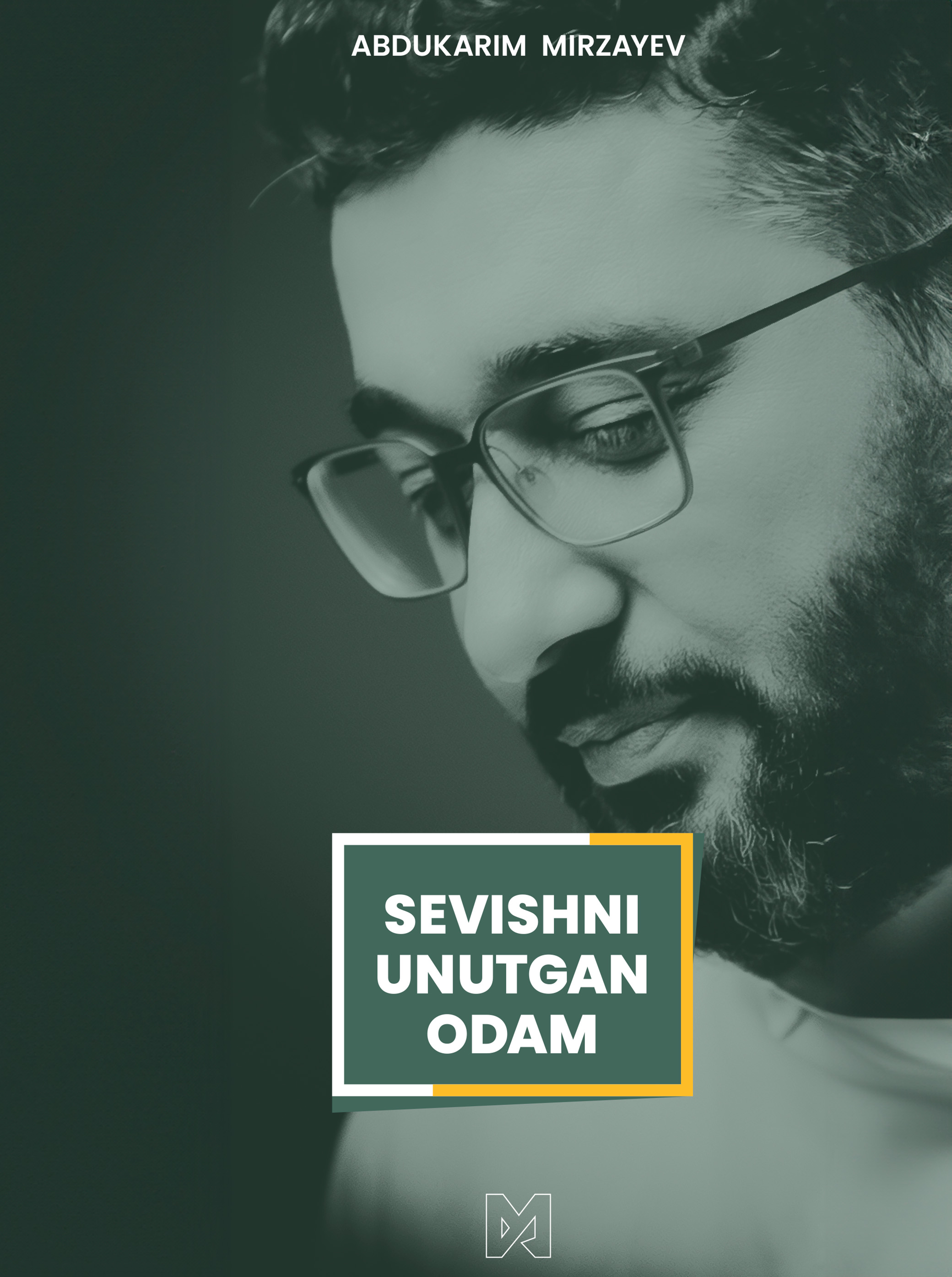 Sevishni unutgan odam